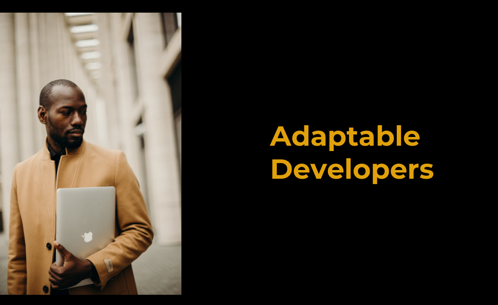 type of developers you should look for in 2022- Adaptable developers-gkmit